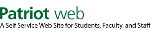 Patriot Web: A Self Service Web Site for Students, Faculty, and Staff